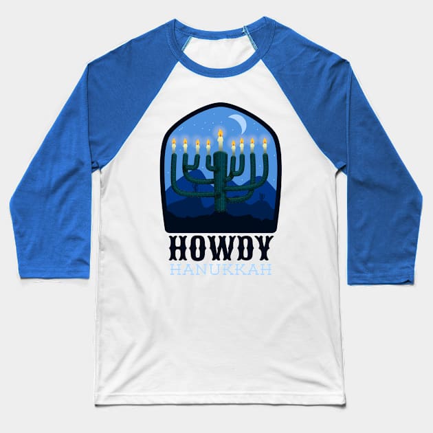 Howdy Hanukkah Baseball T-Shirt by GiveMeThatPencil